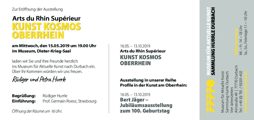 Kunst Kosmos Oberrhein*, Sammlung hurle, Durrbach, 2019, commissariat Germain Roesz.